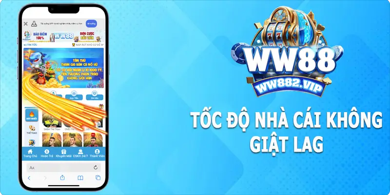 Thao tác cá cược trên WW88 mượt mà, nhanh chóng